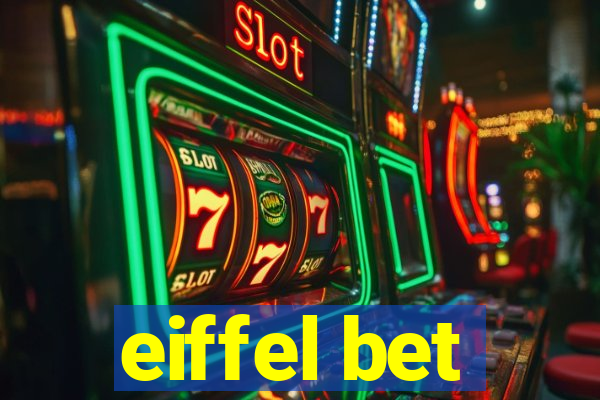eiffel bet